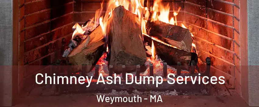  Chimney Ash Dump Services Weymouth - MA