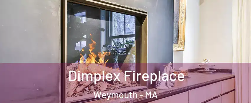  Dimplex Fireplace Weymouth - MA