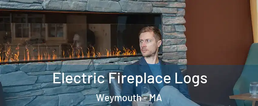  Electric Fireplace Logs Weymouth - MA