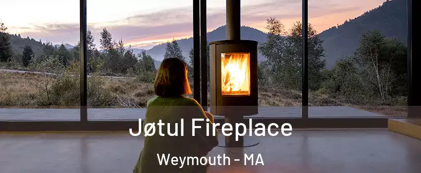  Jøtul Fireplace Weymouth - MA